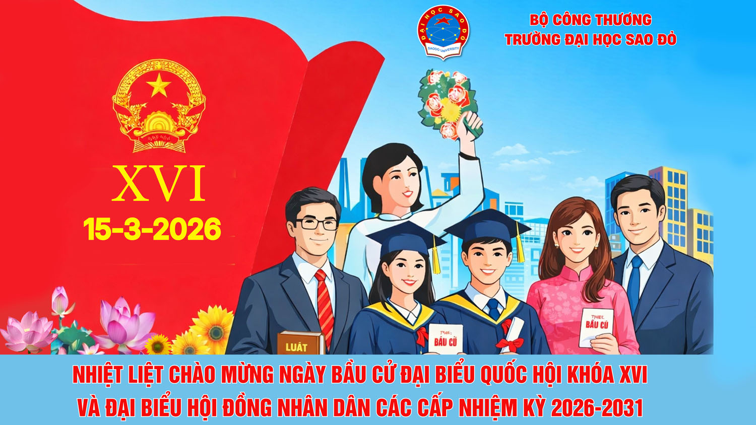 Chào mừng Ngày bầu cử đại biểu quốc hội